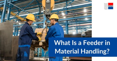 What Is a Feeder in Material Handling?