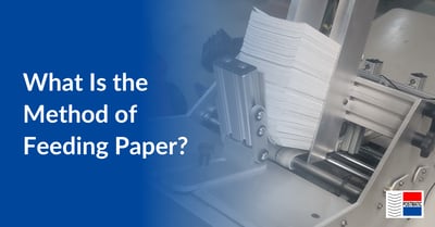 What Is the Method of Feeding Paper?