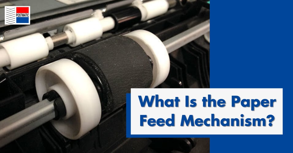 What Is the Paper Feed Mechanism?